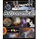 Astronomical!: An Awesome Encounter with the Wonders of the Universe