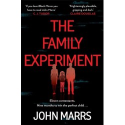 The Family Experiment: A dark twisty near future page-turner from the 'master of the speculative thriller'