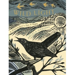 Wild Light: A printmaker’s day and night