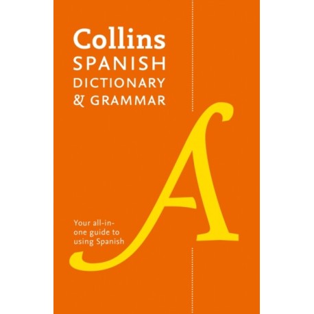 Spanish Dictionary and Grammar: Two Books in One