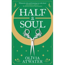 Half a Soul: Howl's Moving Castle meets Bridgerton in this cosy Regency fantasy romance