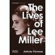 The Lives of Lee Miller: The Inspiration for the major motion picture 'Lee'