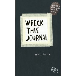 Wreck This Journal: To Create is to Destroy, Now With Even More Ways to Wreck!