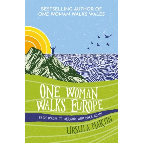 One Woman Walks Europe