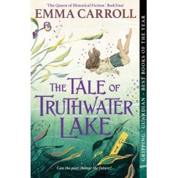 The Tale of Truthwater Lake: 'Absolutely gorgeous.' Hilary McKay