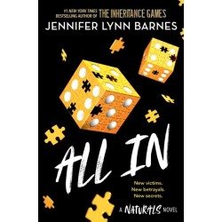 The Naturals: The Naturals: All In, Book 3: cold cases get hot in the unputdownable mystery series from the bestselling author of The Inheritance Games