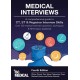 Medical Interviews - A Comprehensive Guide to CT, ST and Registrar Interview Skills (Fourth Edition): Over 120 Medical Interview Questions, Techniques, and NHS Topics Explained