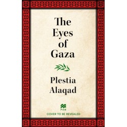 The Eyes of Gaza: A Diary of Resilience