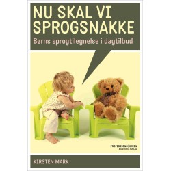 Nu skal vi sprogsnakke: Børns sprogtilegnelse i dagtilbud