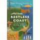 The Restless Coast: A Journey around the Edge of Britain