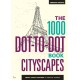 The 1000 Dot-to-Dot Book: Cityscapes: Twenty exotic locations to complete yourself