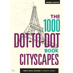 The 1000 Dot-to-Dot Book: Cityscapes: Twenty exotic locations to complete yourself