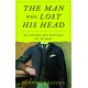 The Man Who Lost His Head: On Illusions and Delusions of the Mind