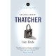 Margaret Thatcher: The Prime Ministers Series