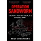 Operation Sandworm: The Hunt for the Kremlin's Elite Cyber Army