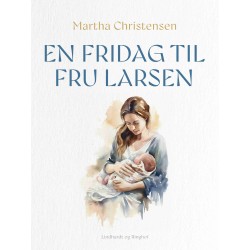 En fridag til fru Larsen