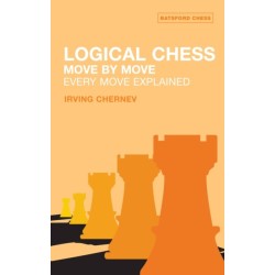 Logical Chess: Move By Move: The classic No. 1 chess bestseller