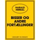 Bisser og andre fortællinger