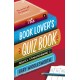 The Book Lover's Quiz Book: Novel Conundrums