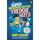 The Super Miraculous Journey of Freddie Yates