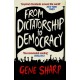 From Dictatorship to Democracy: A Guide to Nonviolent Resistance