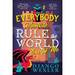 Everybody Wants to Rule the World Except Me