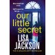 Our Little Secret: the brand-new suspense thriller for 2024 from the multi-million-copy bestseller!