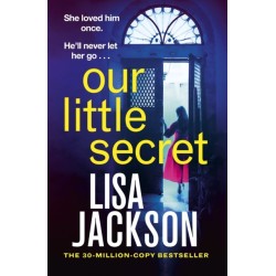 Our Little Secret: the brand-new suspense thriller for 2024 from the multi-million-copy bestseller!