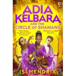 Adia Kelbara and the Circle of Shamans
