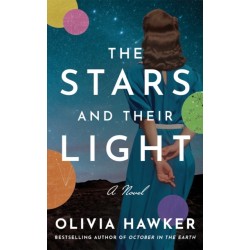 The Stars and Their Light: A Novel