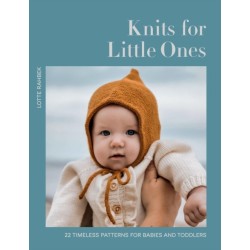 Knits for Little Ones: 22 Timeless Patterns for Babies and Toddlers