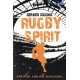 Rugby Spirit: A new school, a new sport, an old mystery...