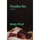 Paradise Rot: A Novel