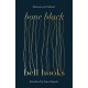 Bone Black: The undiscovered memoir from the author of the cult classic ALL ABOUT LOVE