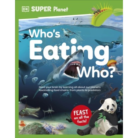 DK Super Planet Who’s Eating Who?