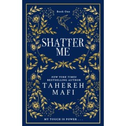 Shatter Me
