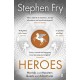 Heroes: The myths of the Ancient Greek heroes retold