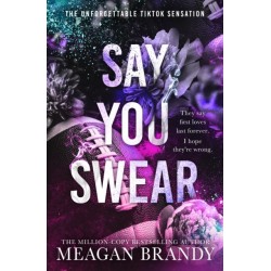 Say You Swear: The smash-hit TikTok sensation with the book boyfriend readers cannot stop raving about