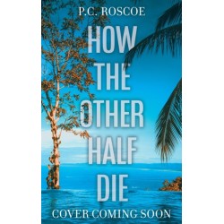 How the Other Half Die: This steamy YA thriller is Gossip Girl meets the White Lotus