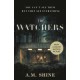 The Watchers: the spine-chilling debut Gothic horror novel from A.M. Shine