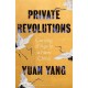 Private Revolutions: Coming of Age in a New China - THE SUNDAY TIMES BESTSELLER