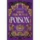Poison: The definitive dark fantasy romance retelling of Snow White from the Sunday Times bestselling author of global sensation Behind Her Eyes