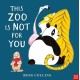 This Zoo is Not for You