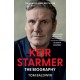 Keir Starmer: The Biography