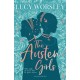 The Austen Girls: the life of Jane Austen as you've never seen it before, from historian LUCY WORSLEY