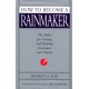 How To Become A Rainmaker