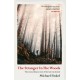 The Stranger in the Woods: 'A meditation on solitude, wildness and survival' Wall Street Journal