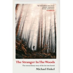 The Stranger in the Woods: 'A meditation on solitude, wildness and survival' Wall Street Journal