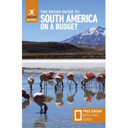The Rough Guide to South America on a Budget: Travel Guide with eBook