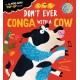 Don't Ever Conga with a Cow